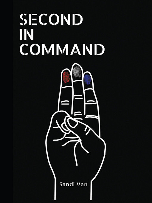 Title details for Second in Command by Sandi Van - Available